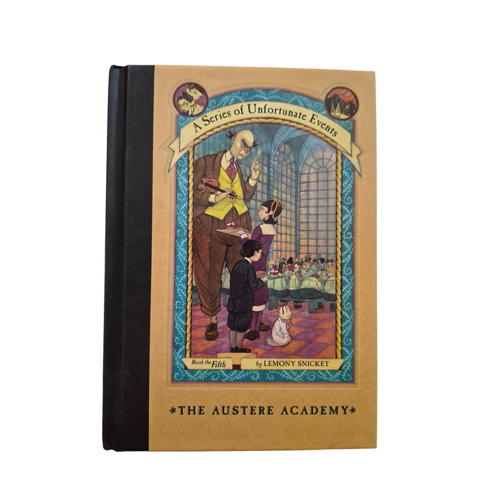 The Austere Academy A Series of Unfortunate Events 5 Lemony Snicket Hardcover